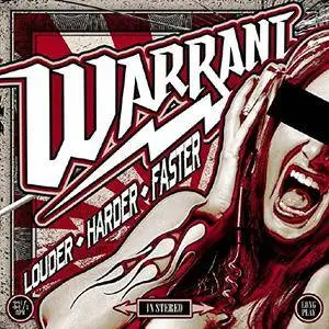 Warrant - Louder Harder Faster (2017)