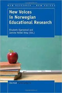 New Voices in Norwegian Educational Research
