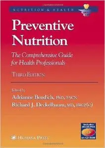 Preventive Nutrition: The Comprehensive Guide for Health Professionals (3rd Edition)