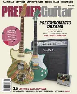 Premier Guitar - April 2018