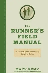 «The Runner's Field Manual» by Mark Remy,The World