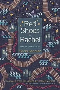 Red Shoes for Rachel: Three Novellas