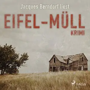 «Eifel-Müll» by Jacques Berndorf