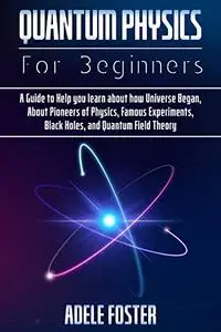 Quantum Physics for Beginners