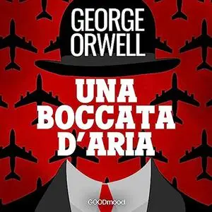 «Una boccata d'aria» by George Orwell