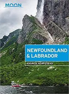Moon Newfoundland & Labrador (Travel Guide)