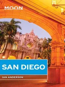 Moon San Diego (Travel Guide), 4th Edition