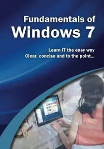 Fundamentals of Windows 7 (Computer Fundamentals)