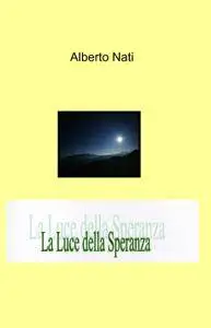 La Luce della Speranza