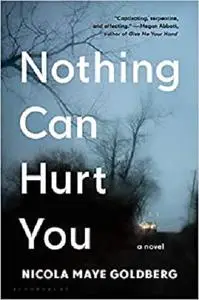 Nothing Can Hurt You