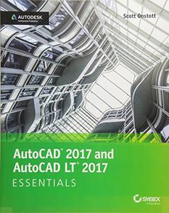 AutoCAD® 2017 and AutoCAD LT® 2017: Essentials