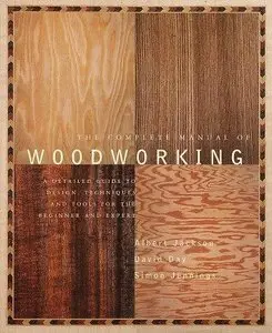 The Complete Manual of Woodworking (Repost)