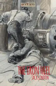 «The Iron Heel» by Jack London
