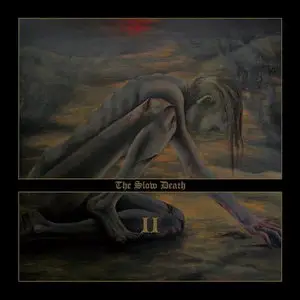 The Slow Death - II (2012)