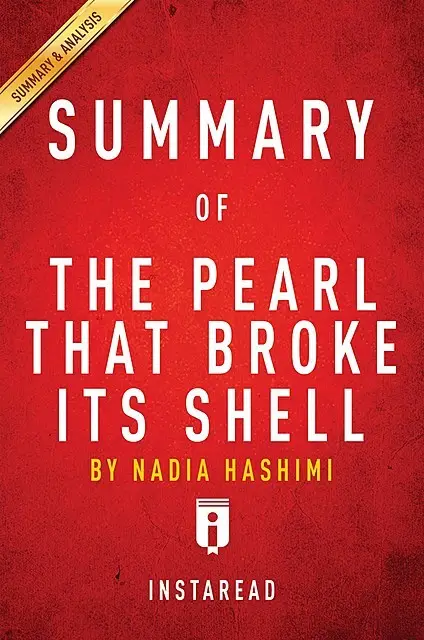 «Summary of The Pearl That Broke Its Shell» by Instaread