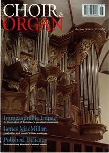 Choir & Organ - May/June 1999