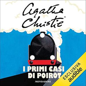 «I primi casi di Poirot» by Agatha Christie