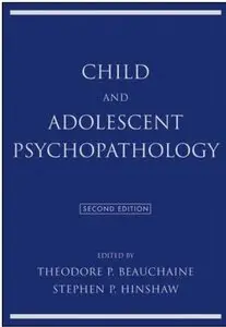 Child and Adolescent Psychopathology (2nd edition)