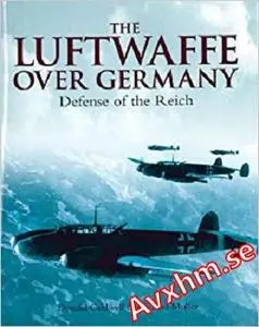 Luftwaffe Over Germany: Defense of the Reich