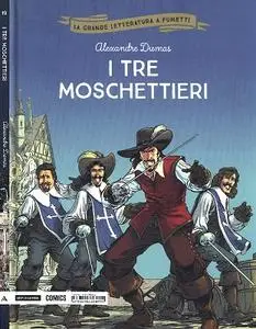 La Grande Letteratura a Fumetti 19 - I tre moschettieri (Mondadori 2018-08-10)