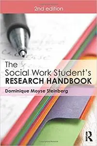 The Social Work Student's Research Handbook Ed 2