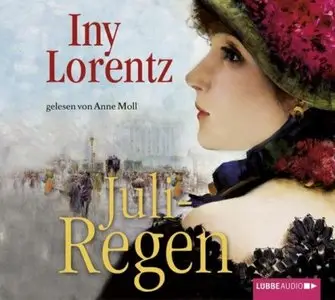 Iny Lorentz - Juliregen
