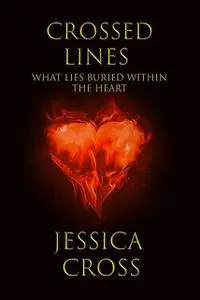 «Crossed Lines» by Jessica Cross