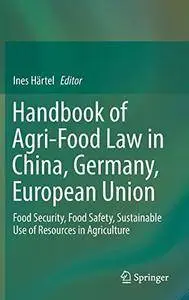 Handbook of Agri-Food Law in China, Germany, European Union