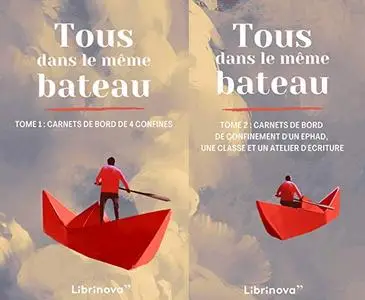 Collectif, "Tous dans le même bateau", tomes 1 et 2