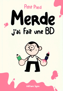 Merde, J'ai Fait Une BD