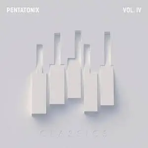 Pentatonix - PTX, Vol. IV - Classics (2017)