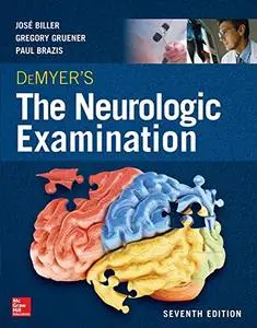 DeMyer's The Neurologic Examination: A Programmed Text, 7th Edition