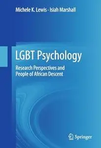 LGBT Psychology: Research Perspectives and People of African Descent (Repost)
