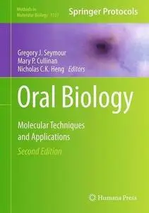 Oral Biology: Molecular Techniques and Applications (2nd edition) [Repost]
