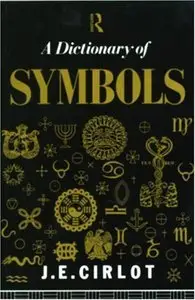 A Dictionary of Symbols [Repost]