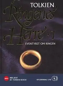 «Ringenes Herre I: Eventyret om ringen» by J.R.R. Tolkien