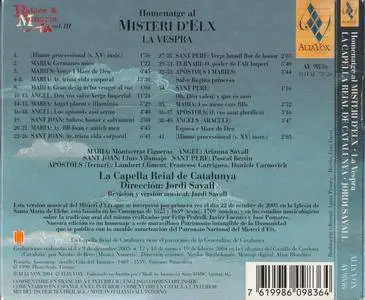 Jordi Savall & La Capella Reial de Catalunya - Homenatge al Misteri d'Elx - La Vespra (2004) {Alia Vox AV9836}