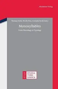 Monosyllables: From Phonology to Typology