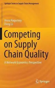 Competing on Supply Chain Quality