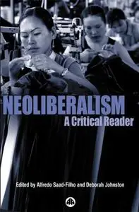 Neoliberalism: A Critical Reader (Repost)