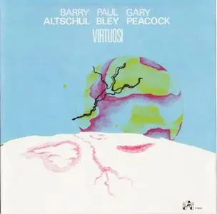 Barry Altschul, Paul Bley, Gary Peacock - Virtuosi (1994)