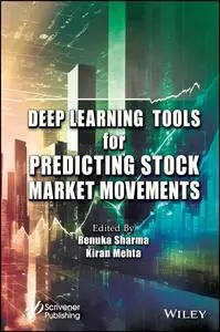 Deep Learning Tools for Predicting Stock Market Movements