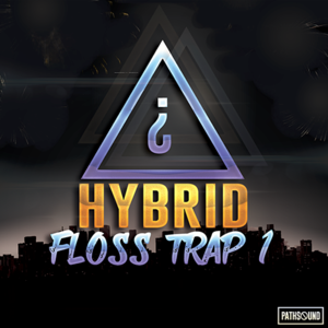 Pathsound Hybrid Floss Trap Vol.1 WAV