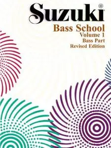 Suzuki Bass School: Bass Part Volume 1