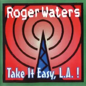 Roger Waters -  The Forum, Inglewood, Los Angeles, CA (1987) [SUP AUD]