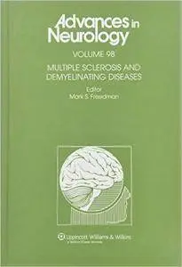 Multiple Sclerosis and Demyelinating Diseases (repost)