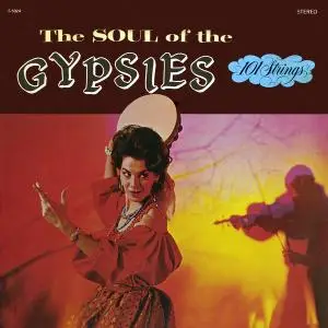 101 Strings Orchestra - Soul of the Gypsies (1966/2019) [Official Digital Download 24/96]