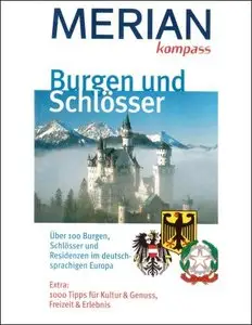 Burgen und Schlösser . MERIAN Reise-Kompasse (Repost)
