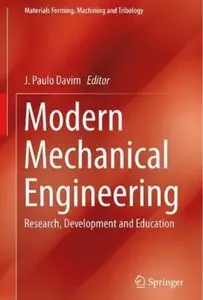 Modern Mechanical Engineering: Research, Development and Education [Repost]