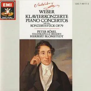 Peter Rösel, Staatskapelle Dresden, Herbert Blomstedt - Carl Maria von Weber: Piano Concertos (1987)